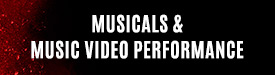 Musicals and Music Videos