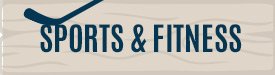 Sports and Fitness