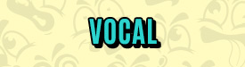 Vocal