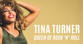 Tina Turner - Queen Of Rock 'N' Roll