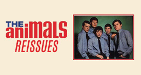 The Animals - Reissues