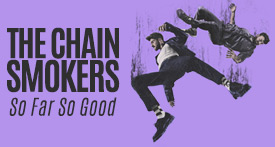 The Chainsmokers - So Far So Good
