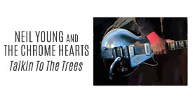 Neil Young & CHROME HEARTS