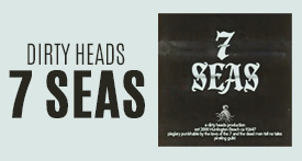 DIRTY HEADS