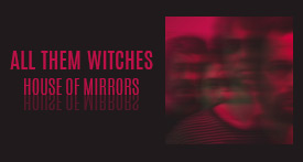 ALL THEM WITCHES