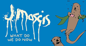 J Mascis - What Do We Do Now
