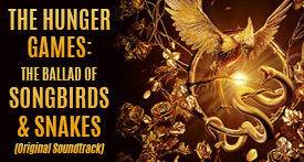 The Hunger Games: The Ballad Of Songbirds & Snakes (Original Soundtrack)