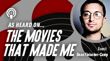 The Movies That Made Me: Dean Fleischer-Camp
