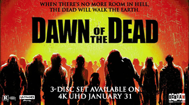 DAWN OF THE DEAD (2004) 4K