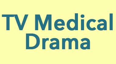 TV Medical Drama