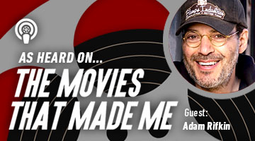 The Movies That Made Me: Adam Rifkin