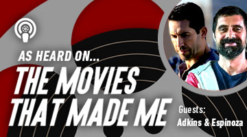 The Movies That Made Me: Scott Adkins/Ernesto Diaz Espinoza