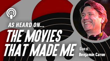 The Movies That Made Me: Benjamin Caron