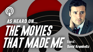 The Movies That Made Me: David Krumholtz