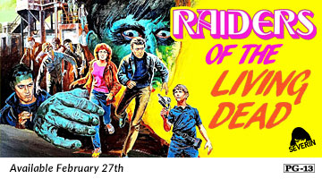Raiders of the Living Dead on Blu-ray Available February 27