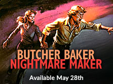 Butcher, Baker, Nightmare Maker Available May 28