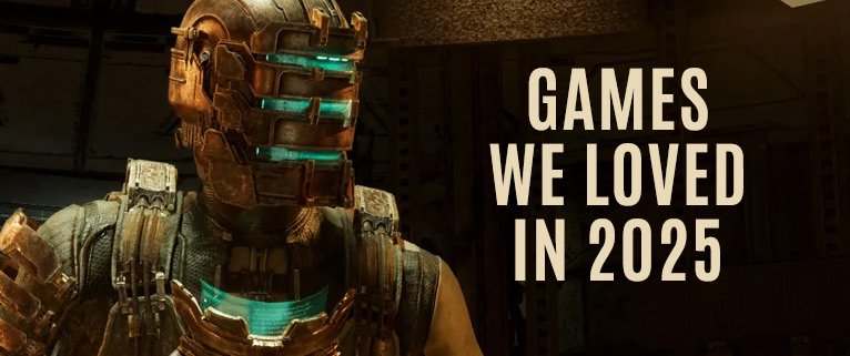 Games We Loved in 2025