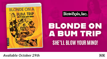 Blonde on a Bum Trip on Blu-ray Available October 29