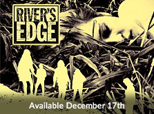 River's Edge Available December 17