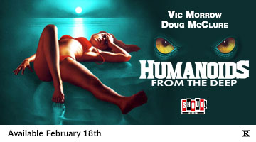 Humanoids from the Deep on 4K Ultra HD Available February 18