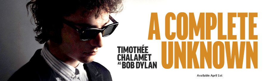 A Complete Unknown Available April 1