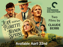 Jean de Florette / Manon of the Spring Criterion Collection Available April 22