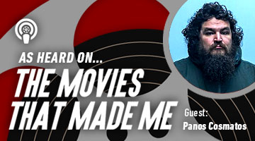 The Movies That Made Me: Panos Cosmatos
