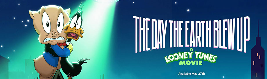The Day The Earth Blew Up: A Looney Tunes Movie Available May 27