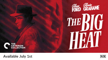 The Big Heat Criterion Collection on Blu-ray Available July 1