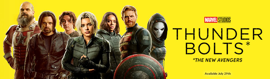 Thunderbolts* Available July 29