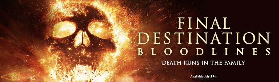 Final Destination: Bloodlines Available July 29
