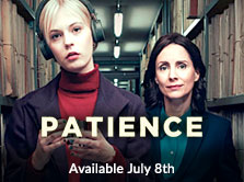 Patience: Season 1 Available July 8