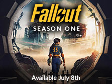 Fallout: Season 1 Available July 8
