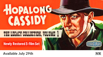 Hopalong Cassidy: The Legacy Collection, Vol. 1 on Blu-ray Available July 29