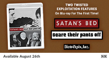 Satan's Bed / Scare Their Pants Off! on Blu-ray Available August 26