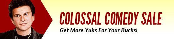 Colossal Comedy Sale