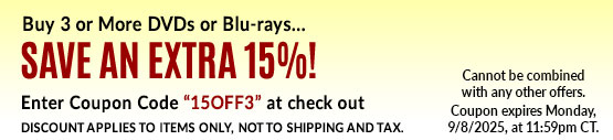 Buy 3 DVDs or Blu-rays, Save an Extra 15%!