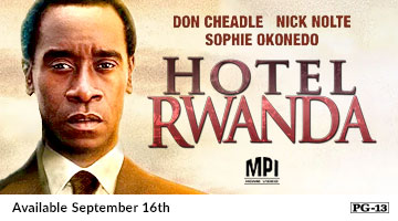 Hotel Rwanda Available September 16