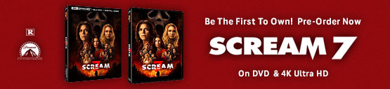 Be the First to Own! Scream 7 on DVD and 4K Ultra HD Pre-order Now