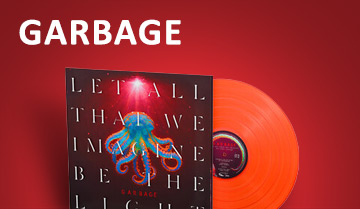 Garbage - LET ALL THAT WE IMAGINE BE THE LIGHT