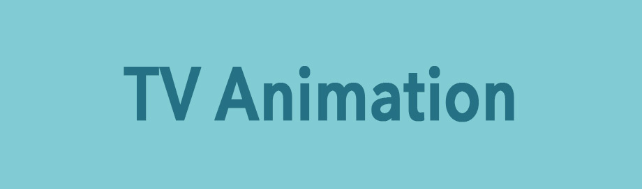 TV Animation
