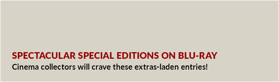Spectacular Special Editions on Blu-ray
