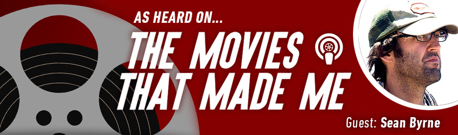 The Movies That Made Me: Sean Byrne