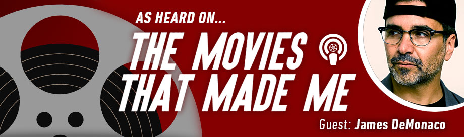 The Movies That Made Me: James DeMonaco