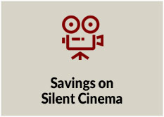 Savings on Silent Cinema