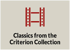 Classics from the Criterion Collection