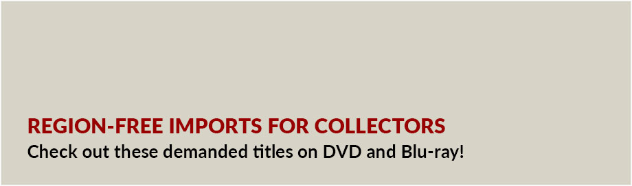 Region Free Imports for Collectors