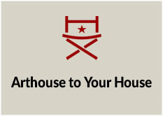 Arthouse to Your House